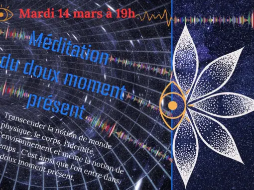 Méditation du doux moment présent